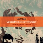 Upptäckten av currywursten framsida högupplöst