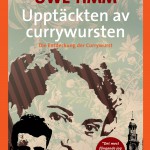 Upptäckten av currywursten - pocketomslag Upptäckten av currywursten - pocketomslag