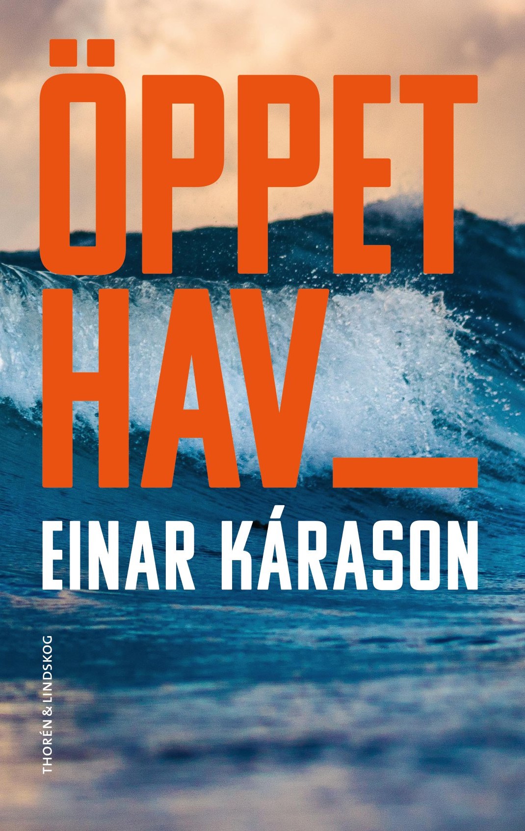 Öppet hav – Einar Kárason – Bokförlaget Thorén & Lindskog