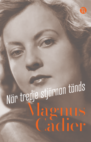 När tredje stjärnan tänds – Magnus Cadier