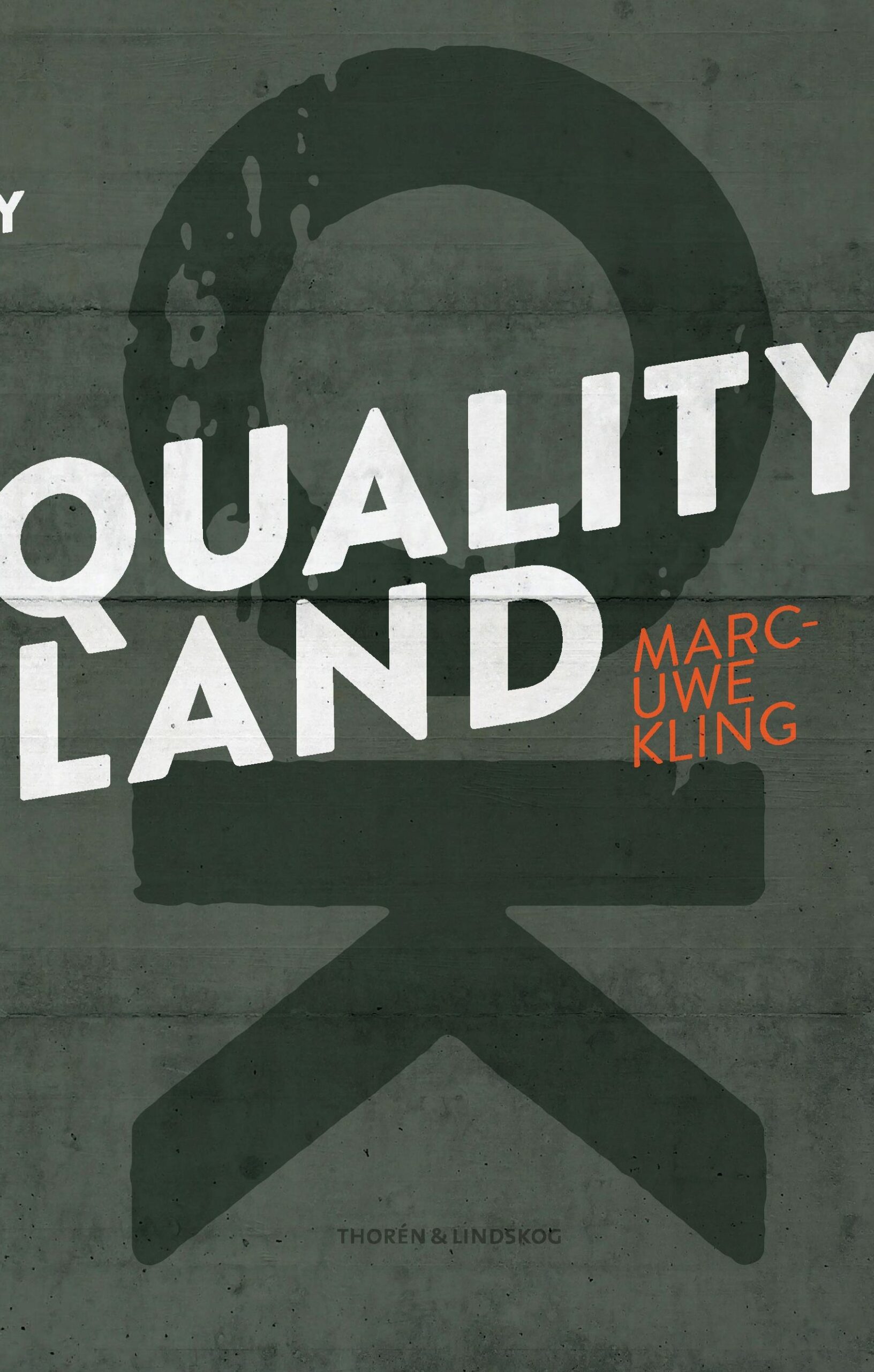 Qualityland – Marc Uwe Kling