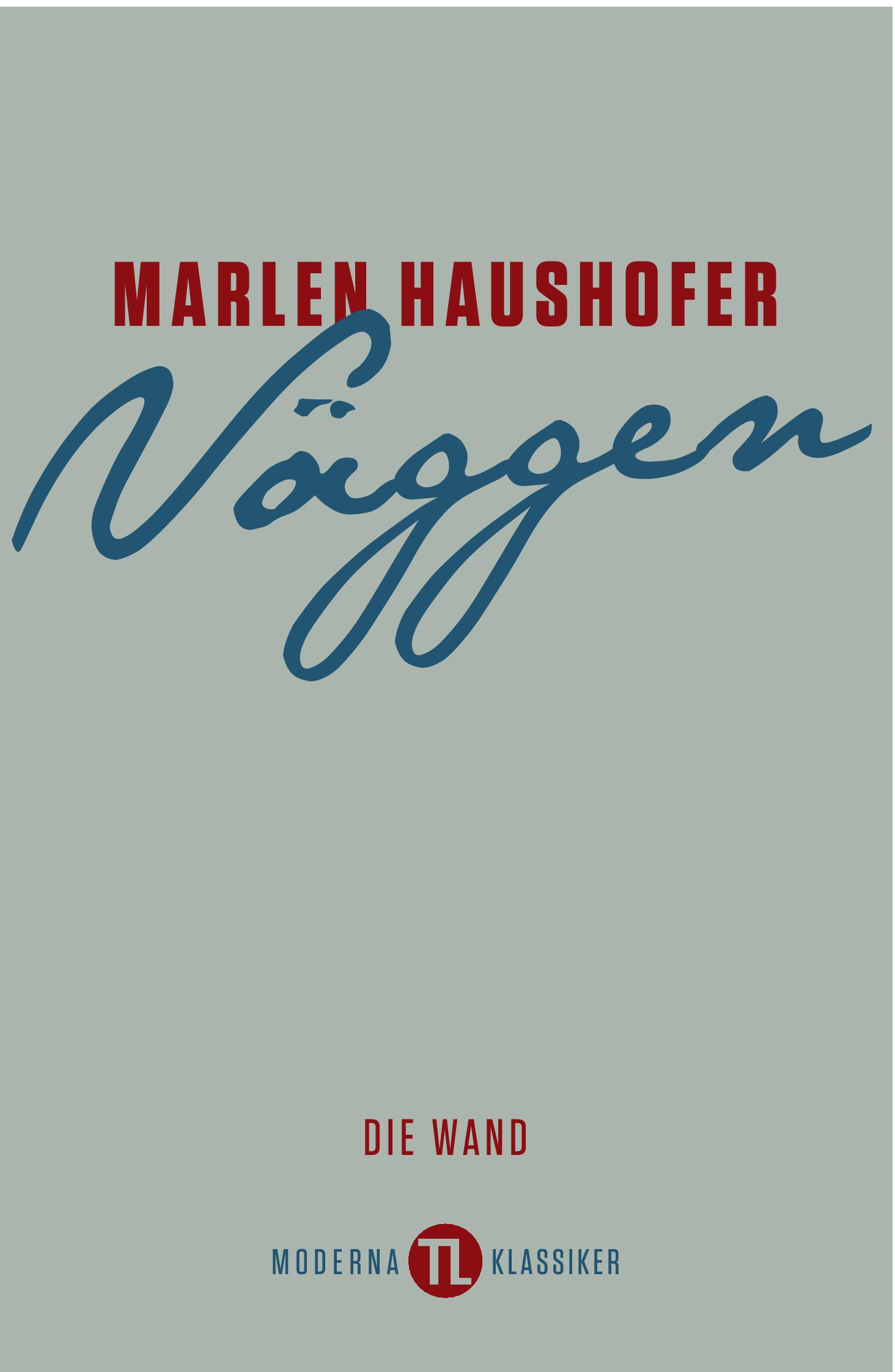 Väggen – Marlen Haushofer